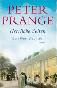 Produktbild: Herrliche Zeiten - Dem Himmel so nah