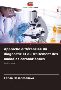 Produktbild: Approche diff&eacute;renci&eacute;e du diagnostic et du traitement des maladies coronariennes
