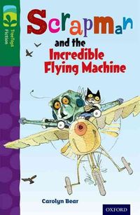 Produktbild: Oxford Reading Tree TreeTops Fiction: Level 12 More Pack C: Scrapman and the Incredible Flying Machine