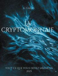 Produktbild: La cryptomonnaie