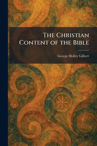 Produktbild: The Christian Content of the Bible