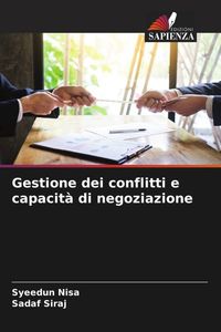 Produktbild: Gestione dei conflitti e capacit&agrave; di negoziazione