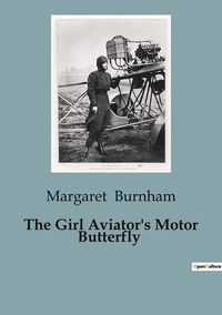 Produktbild: The Girl Aviator's Motor Butterfly