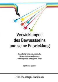 Produktbild: Verwicklungen des Bewusstseins und seine Entwicklung