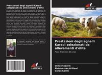 Produktbild: Prestazioni degli agnelli Karadi selezionati da allevamenti d'&eacute;lite