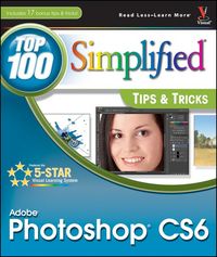 Produktbild: Adobe Photoshop CS6 Top 100 Simplified Tips and Tricks