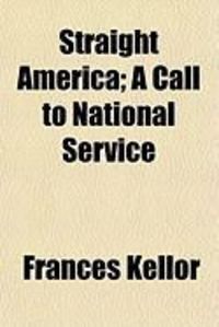 Produktbild: Straight America; A Call to National Service
