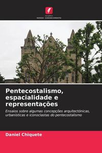 Produktbild: Pentecostalismo, espacialidade e representa&ccedil;&otilde;es