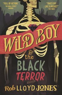 Produktbild: Jones, R: Wild Boy and the Black Terror