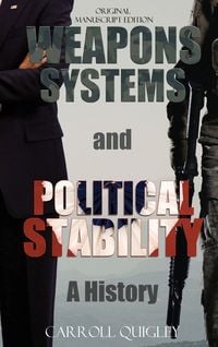 Produktbild: Weapons Systems and Political Stability