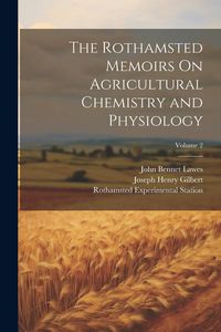 Produktbild: The Rothamsted Memoirs On Agricultural Chemistry and Physiology; Volume 2