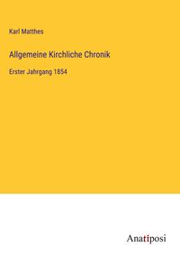 Produktbild: Allgemeine Kirchliche Chronik