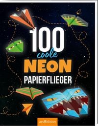 Produktbild: 100 coole Neon-Papierflieger