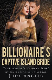 Produktbild: Billionaire's Captive Island Bride (Dare's Story)