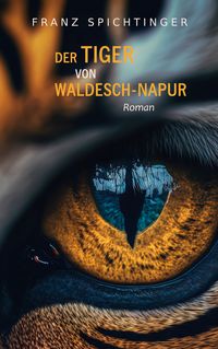 Produktbild: Der Tiger von Waldesch-Napur