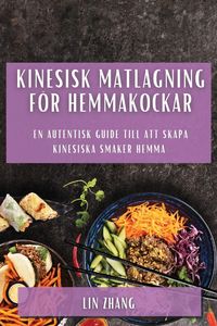 Produktbild: Kinesisk matlagning f&ouml;r hemmakockar