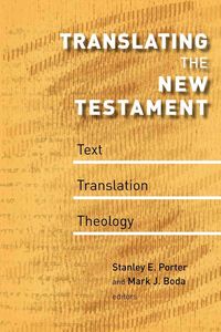 Bild vom Artikel Translating the New Testament vom Autor Stanley E. (EDT)/ Boda, Mark J. (EDT) Porter