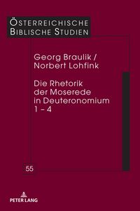 Produktbild: Die Rhetorik der Moserede in Deuteronomium 1&ndash;4