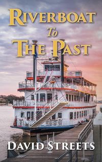 Produktbild: Riverboat To The Past