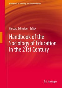 Produktbild: Handbook of the Sociology of Education in the 21st Century