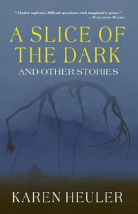 Produktbild: A Slice of the Dark and Other Stories