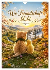 Produktbild: Wo Freundschaft bl&uuml;ht (Wandkalender 2027 DIN A4 hoch), CALVENDO Monatskalender