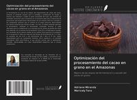 Produktbild: Optimizaci&oacute;n del procesamiento del cacao en grano en el Amazonas