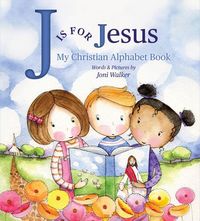 Produktbild: J Is for Jesus: My Christian Alphabet Book