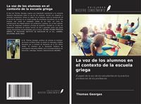 Produktbild: La voz de los alumnos en el contexto de la escuela griega