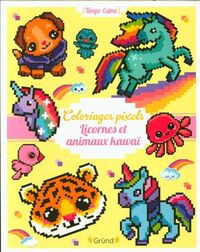 Produktbild: Coloriages pixels : licornes et animaux kawa&iuml;