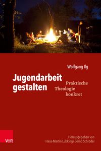 Bild vom Artikel Jugendarbeit gestalten vom Autor Wolfgang Ilg