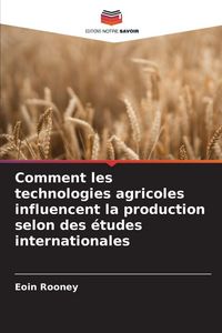 Produktbild: Comment les technologies agricoles influencent la production selon des &eacute;tudes internationales