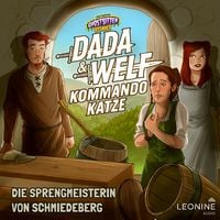 Produktbild: Dada & Welf - Kommando Katze. Folge 07: Die Sprengmeisterin von Schmiedeberg