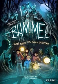 Produktbild: Bammel &ndash; Keine Angst vor b&ouml;sen Geistern