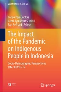 Produktbild: The Impact of the Pandemic on Indigenous People in Indonesia