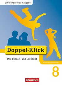 Produktbild: Doppel-Klick - Das Sprach- und Lesebuch - Differenzierende Ausgabe Nordrhein-Westfalen - 8. Schuljahr