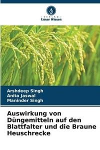 Produktbild: Auswirkung von D&uuml;ngemitteln auf den Blattfalter und die Braune Heuschrecke