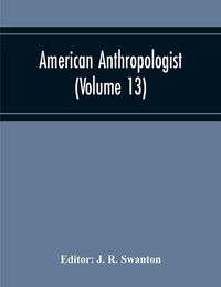Produktbild: American Anthropologist (Volume 13)