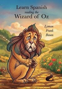 Produktbild: Learn Spanish Reading the Wonderful Wizard of Oz