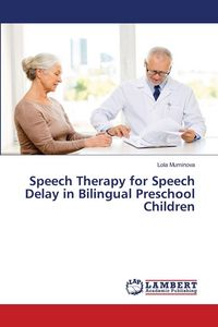 Produktbild: Speech Therapy for Speech Delay in Bilingual Preschool Children