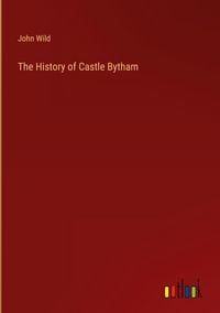 Produktbild: The History of Castle Bytham