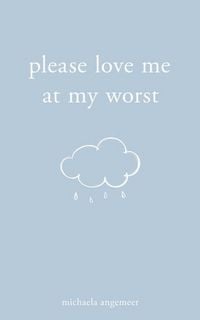 Produktbild: Please Love Me at My Worst
