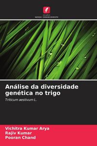 Produktbild: An&aacute;lise da diversidade gen&eacute;tica no trigo