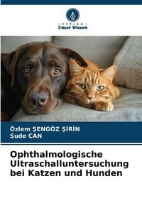 Produktbild: Ophthalmologische Ultraschalluntersuchung bei Katzen und Hunden