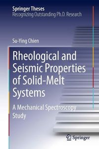Bild vom Artikel Rheological and Seismic Properties of Solid-Melt Systems vom Autor Su-Ying Chien