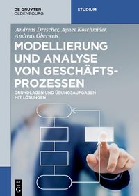 Produktbild: Modellierung und Analyse von Gesch&auml;ftsprozessen