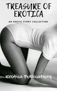 Produktbild: Treasure of Erotica: An Erotic Story Collection
