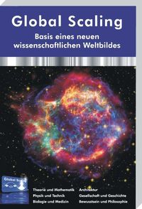 Produktbild: Global Scaling - Basis eines neuen wissenschaftlichen Weltbildes (Hardcover-Buch)