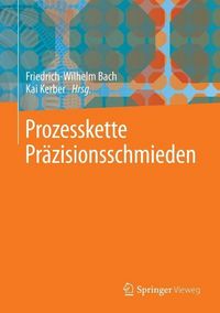 Produktbild: Prozesskette Pr&auml;zisionsschmieden