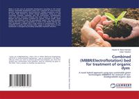 Produktbild: Combined (MBBR/Electroflotation) bed for treatment of organic dyes